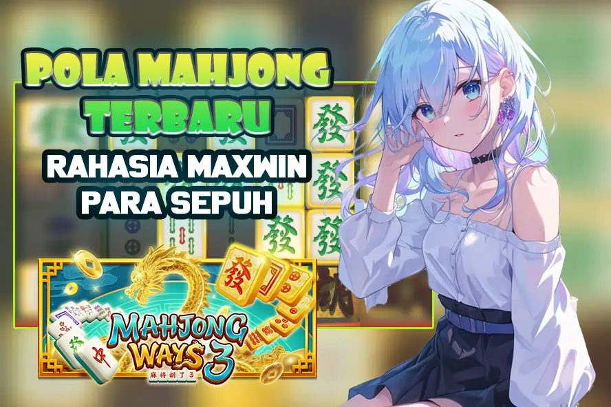 SLOT88: BOCORAN POLA MAHJONG TERBARU RAHASIA MAXWIN ANTI RUNGKAD ALA PARA SEPUH 2026